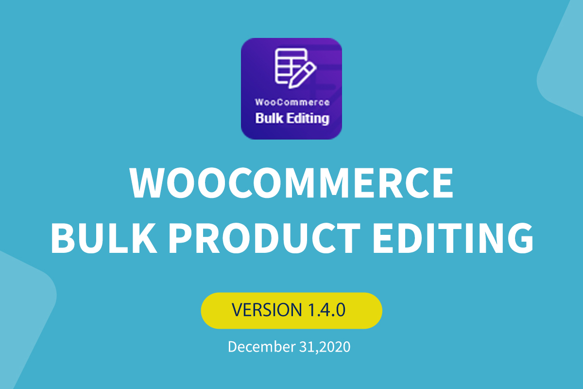 woocommerce-bulk-product-editing-v1-4-0 - banner