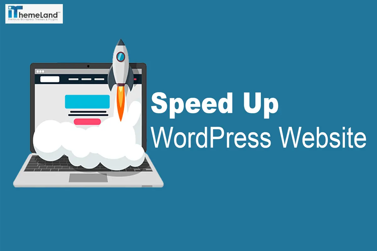 How to Speed Up WordPress Website?