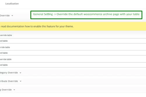 Set global options on the settings page, or control product tables for customization table according to your goals