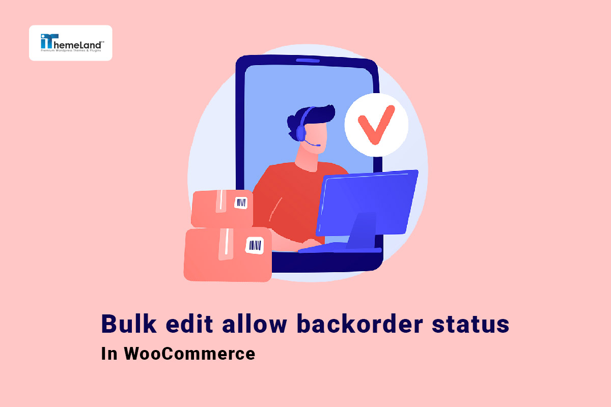 Bulk edit allow backorder status in WooCommerce